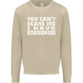 Can't Scare Me Grandkids Grandparent's Day Mens Sweatshirt Jumper Sand