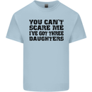 Can't Scare Me Three Daughters Father's Day Mens Cotton T-Shirt Tee Top Light Blue