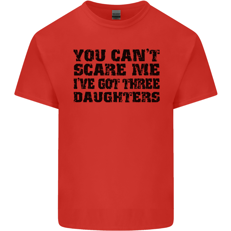 Can't Scare Me Three Daughters Father's Day Mens Cotton T-Shirt Tee Top Red