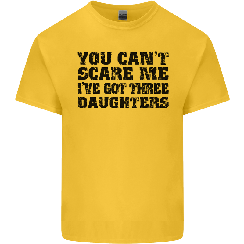 Can't Scare Me Three Daughters Father's Day Mens Cotton T-Shirt Tee Top Yellow
