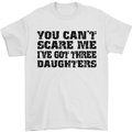 Can't Scare Me Three Daughters Father's Day Mens T-Shirt Cotton Gildan White