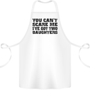 Can't Scare Me Two Daughters Father's Day Cotton Apron 100% Organic White
