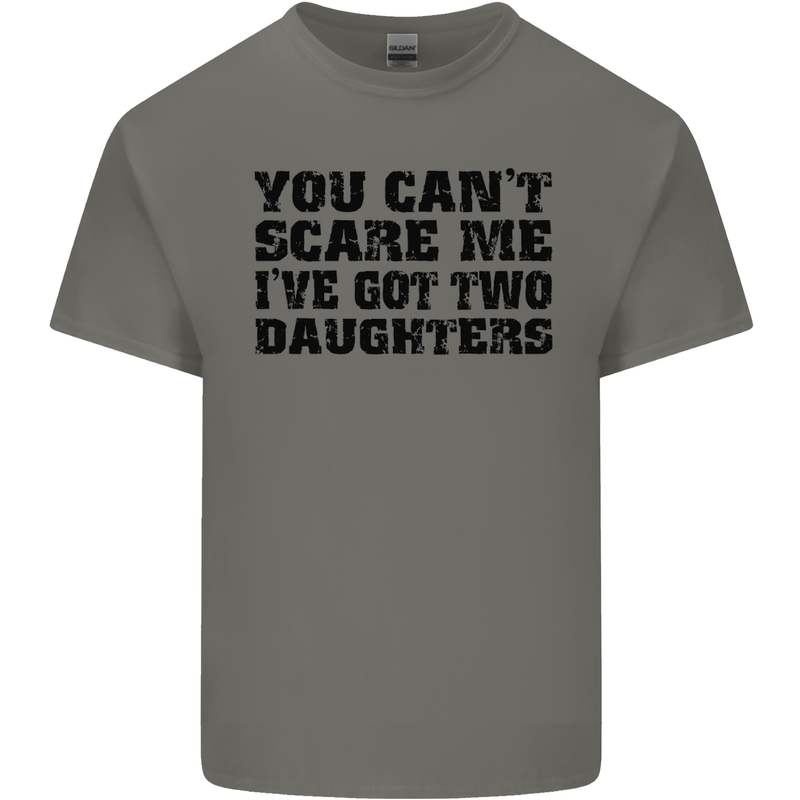 Can't Scare Me Two Daughters Father's Day Mens Cotton T-Shirt Tee Top Charcoal