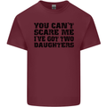 Can't Scare Me Two Daughters Father's Day Mens Cotton T-Shirt Tee Top Maroon