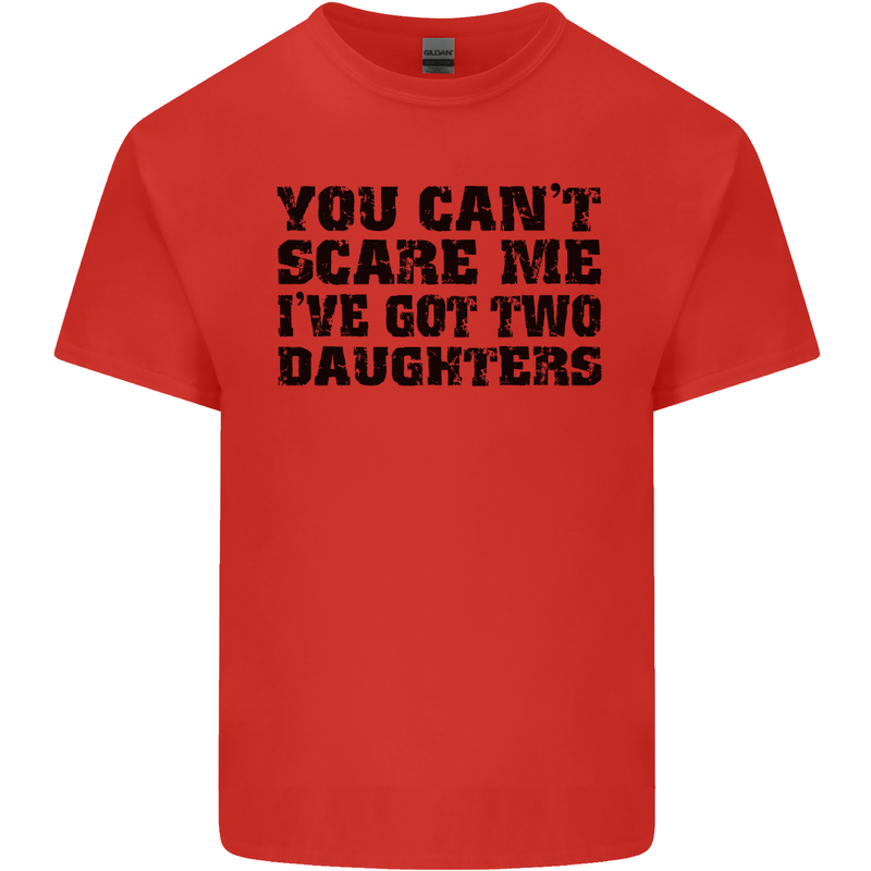 Can't Scare Me Two Daughters Father's Day Mens Cotton T-Shirt Tee Top Red