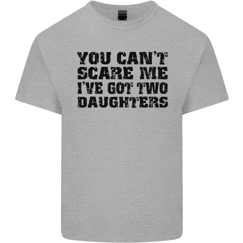 Can't Scare Me Two Daughters Father's Day Mens Cotton T-Shirt Tee Top Sports Grey