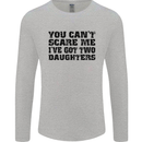 Can't Scare Me Two Daughters Father's Day Mens Long Sleeve T-Shirt Sports Grey