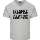 Can't Scare Me Two Daughters Father's Day Mens V-Neck Cotton T-Shirt Sports Grey