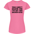Can't Scare Me Two Daughters Father's Day Womens Petite Cut T-Shirt Azalea