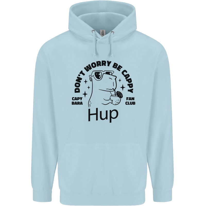 Capybara Be Cappy Funny Childrens Kids Hoodie Light Blue