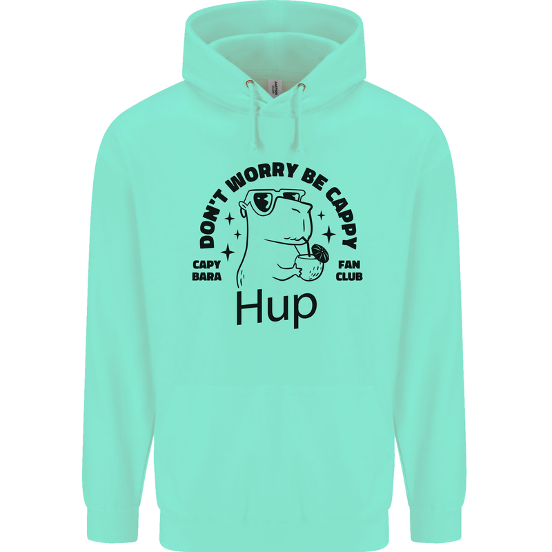 Capybara Be Cappy Funny Childrens Kids Hoodie Peppermint