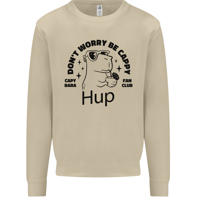 Capybara Be Cappy Funny Mens Sweatshirt Jumper Sand