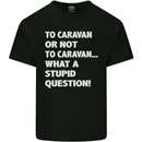 Caranan or Not to? What a Stupid Question Kids T-Shirt Childrens Black