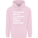 Caranan or Not to? What a Stupid Question Mens 80% Cotton Hoodie Light Pink