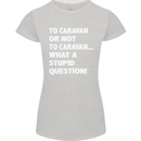 Caranan or Not to? What a Stupid Question Womens Petite Cut T-Shirt Sports Grey