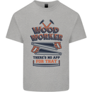 Carpenter Woodworker No App For That Mens Cotton T-Shirt Tee Top Sports Grey
