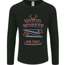 Carpenter Woodworker No App For That Mens Long Sleeve T-Shirt Black