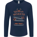 Carpenter Woodworker No App For That Mens Long Sleeve T-Shirt Navy Blue