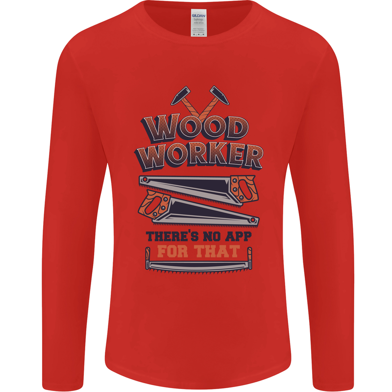 Carpenter Woodworker No App For That Mens Long Sleeve T-Shirt Red