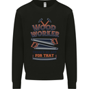 Carpenter Woodworker No App For That Mens Sweatshirt Jumper Black