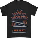 Carpenter Woodworker No App For That Mens T-Shirt 100% Cotton Black