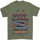Carpenter Woodworker No App For That Mens T-Shirt 100% Cotton Military Green