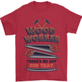 Carpenter Woodworker No App For That Mens T-Shirt 100% Cotton Red