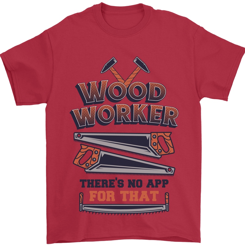 Carpenter Woodworker No App For That Mens T-Shirt 100% Cotton Red