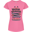 Carpenter Woodworker No App For That Womens Petite Cut T-Shirt Azalea