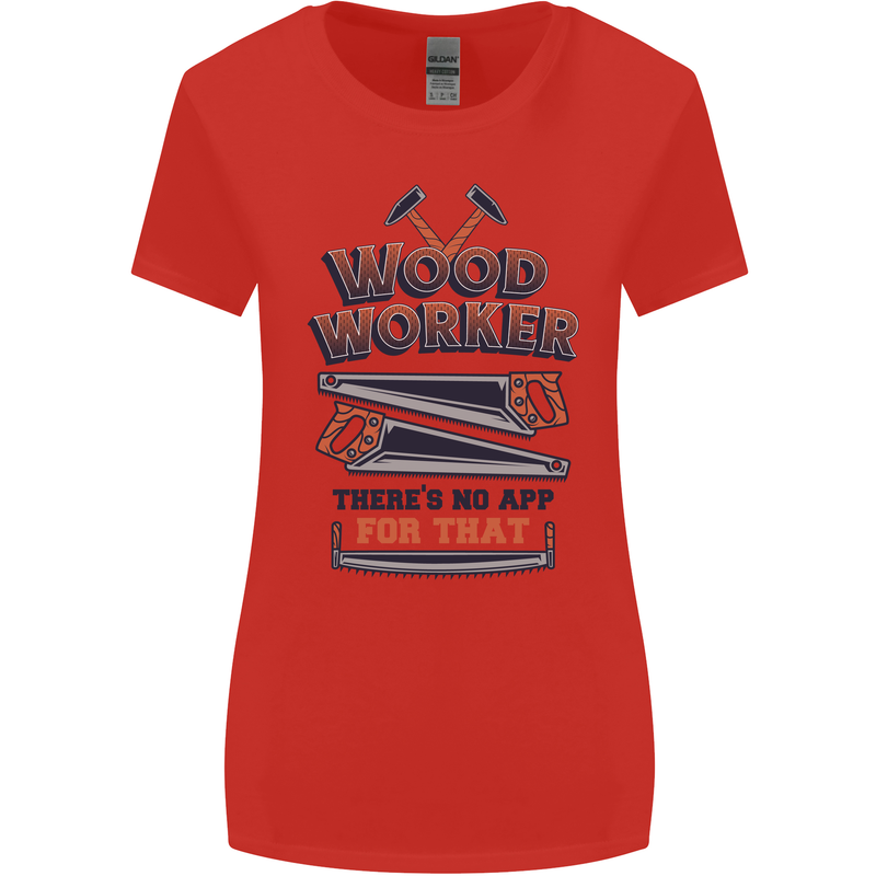 Carpenter Woodworker No App For That Womens Wider Cut T-Shirt Red