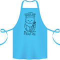 Cat Dont Fight Me Funny Cotton Apron 100% Organic Turquoise