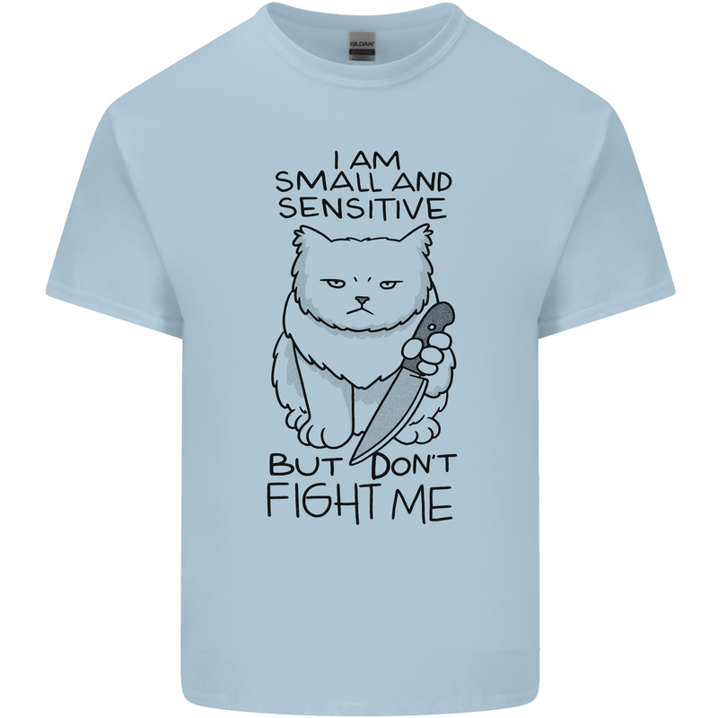 Cat Dont Fight Me Funny Kids T-Shirt Childrens Light Blue