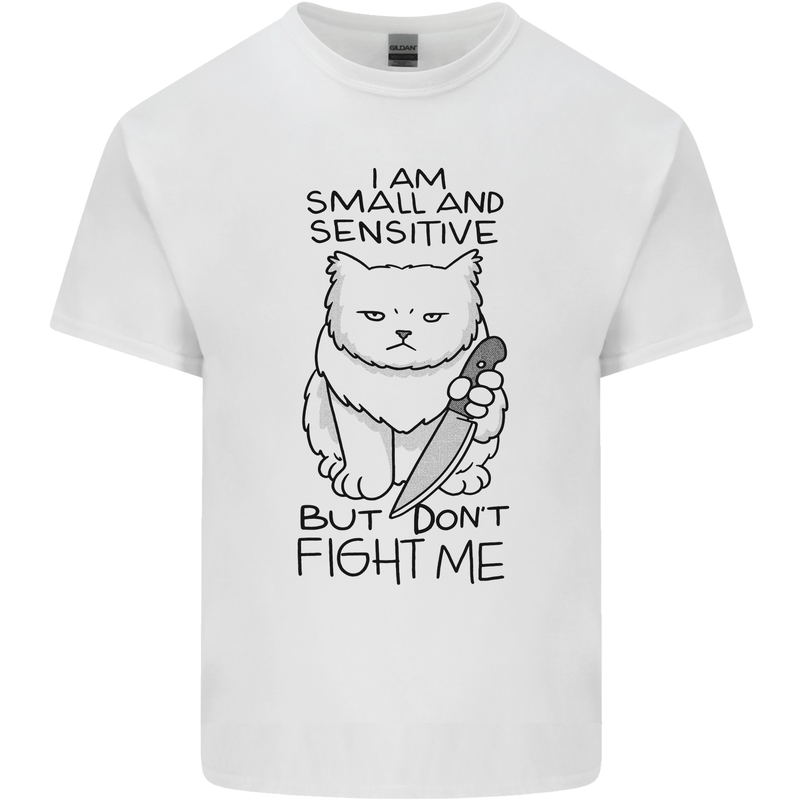 Cat Dont Fight Me Funny Mens Cotton T-Shirt Tee Top White
