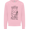 Cat Dont Fight Me Funny Mens Sweatshirt Jumper Light Pink