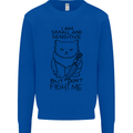 Cat Dont Fight Me Funny Mens Sweatshirt Jumper Royal Blue
