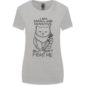 Cat Dont Fight Me Funny Womens Wider Cut T-Shirt Sports Grey