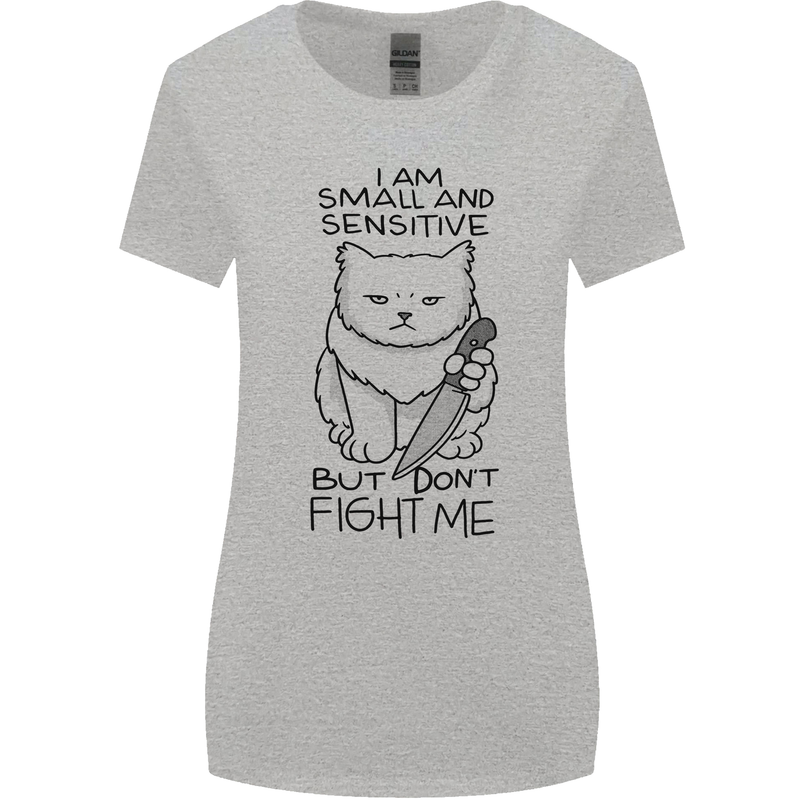 Cat Dont Fight Me Funny Womens Wider Cut T-Shirt Sports Grey