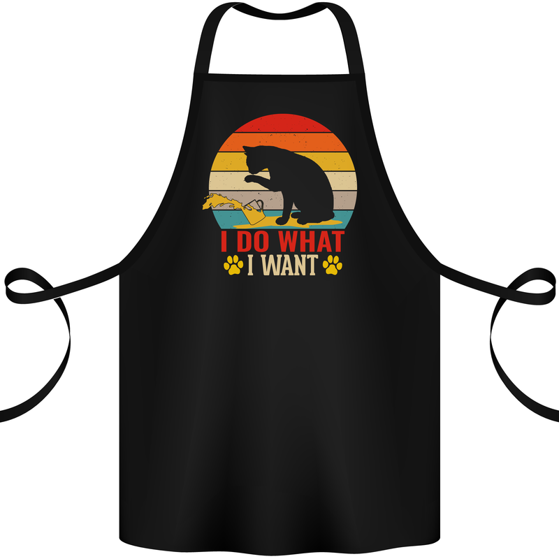 Cat I Do What I Want Funny Kitten Lover Cotton Apron 100% Organic Black
