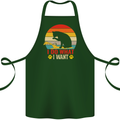 Cat I Do What I Want Funny Kitten Lover Cotton Apron 100% Organic Forest Green