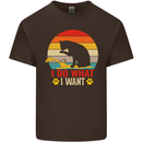Cat I Do What I Want Funny Kitten Lover Kids T-Shirt Childrens Chocolate