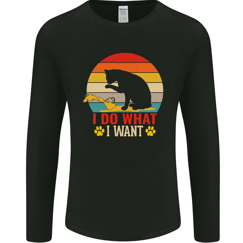 Cat I Do What I Want Funny Kitten Lover Mens Long Sleeve T-Shirt Black