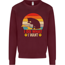 Cat I Do What I Want Funny Kitten Lover Mens Sweatshirt Jumper Maroon