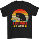 Cat I Do What I Want Funny Kitten Lover Mens T-Shirt Cotton Gildan Black