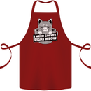 Cat I Need Coffee Right Meow Funny Cotton Apron 100% Organic Maroon