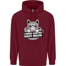 Cat I Need Coffee Right Meow Funny Mens 80% Cotton Hoodie Maroon