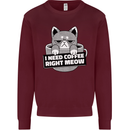 Cat I Need Coffee Right Meow Funny Mens Sweatshirt Jumper Maroon