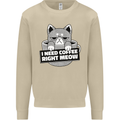 Cat I Need Coffee Right Meow Funny Mens Sweatshirt Jumper Sand