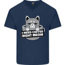 Cat I Need Coffee Right Meow Funny Mens V-Neck Cotton T-Shirt Navy Blue