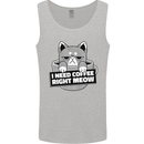 Cat I Need Coffee Right Meow Funny Mens Vest Tank Top Sports Grey