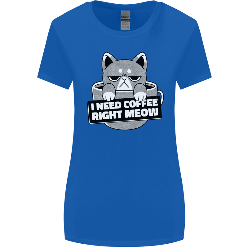 Cat I Need Coffee Right Meow Funny Womens Wider Cut T-Shirt Royal Blue